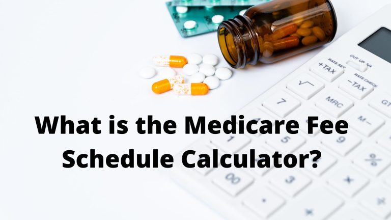 understanding-the-medicare-fee-schedule-calculator